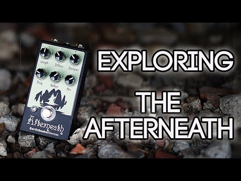 Exploring the Earthquaker Devices Afterneath - YouTube